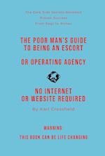 The Poor Man's Guide to Being an Escort or Operating an Escort Agency (non-sexual) 