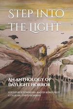 Step into the Light: An anthology of daylight horror 