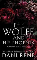 The Wolfe & His Phoenix 