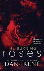 The Burning Roses: (Thornes & Roses Series Prequel): Limited Edition 