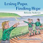 Losing Papa, Finding Hope 