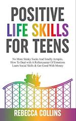 Positive Life Skills For Teens 