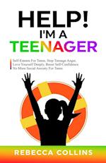 Help! I'm A Teenager