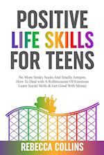 Positive Life Skills For Teens