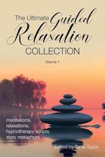 The Ultimate Guided Relaxation Collection