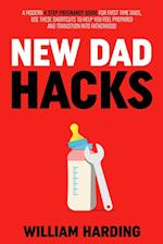 New Dad Hacks 