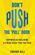 Don't Push The 'Pull' Door 