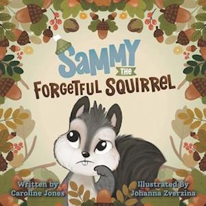 Sammy The Forgetful Squirrel