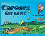Careers for Girls: Let go the sandbags and dream BIG. 