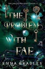 The Problem With Fae 