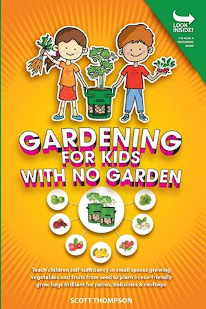 GARDENING FOR KIDS WITH NO GARDEN