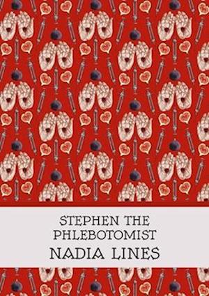 Stephen the Phlebotomist