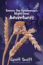 Tommy The Field Mouse's Night-Time Adventures 