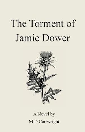 The Torment of Jamie Dower