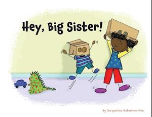 Hey, Big Sister!