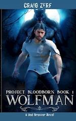 Project Bloodborn - Book 1 - Wolfman