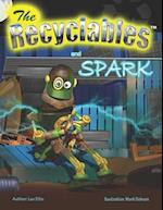 The Recyclables and Spark 
