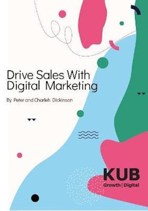 Drive Sales With Digital Marketing