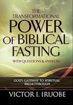 The Transformational Power of Biblical Fasting 