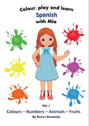 Colour, play and learn Spanish with Mia