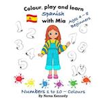 Colour, play and learn Spanish with Mia