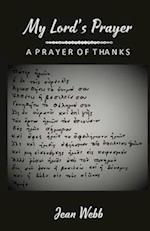 My Lord's Prayer: A Prayer of Thanks 