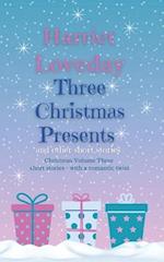 Three Christmas Presents