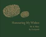 Honouring my wishes