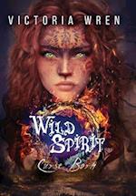 Wild Spirit: Curse Born 