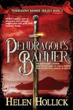 PENDRAGON'S BANNER (The Pendragon's Banner Trilogy Book 2) 