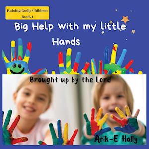 Big Help with my Little Hands