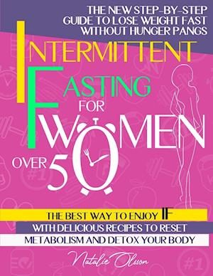 Intermittent Fasting for Women Over 50