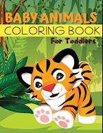 Baby Animals Coloring Book for Toddlers