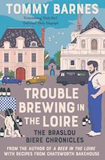 Trouble Brewing in the Loire