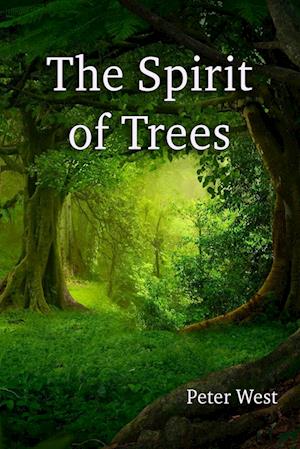 The Spirit of Trees