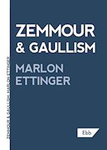 Zemmour & Gaullism 