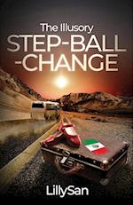 The Illusory Step-Ball-Change 