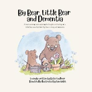 Big Bear, Little Bear and Dementia