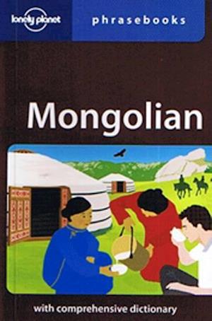 Mongolian Phrasebook, Lonely Planet (2nd ed. Mar. 08)