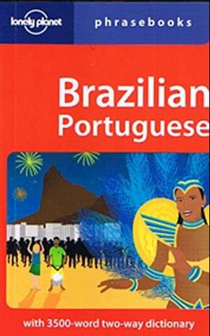 Brazilian Portuguese Phrasebook*, Lonely Planet (4th ed. Jan. 08)