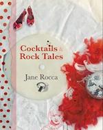 Cocktails and Rock Tales