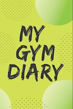 My Gym Diary.Pefect outlet for your gym workouts and your daily confessions. 