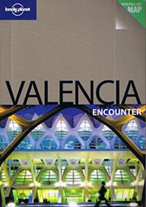 Valencia Encounter, Lonely Planet (1st ed. Jan. 2010)