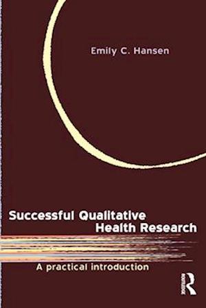 Successful Qualitative Health Research