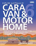 Explore Australia by Caravan & Motorhome (6th edition)