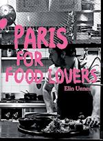 Paris for Food Lovers