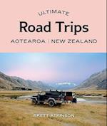 Ultimate Road Trips: Aotearoa New Zealand