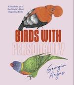 Birds with Personality