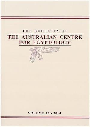 Bulletin of the Australian Centre for Egyptology BACE 25 (20