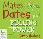 Mates, Dates and Pulling Power